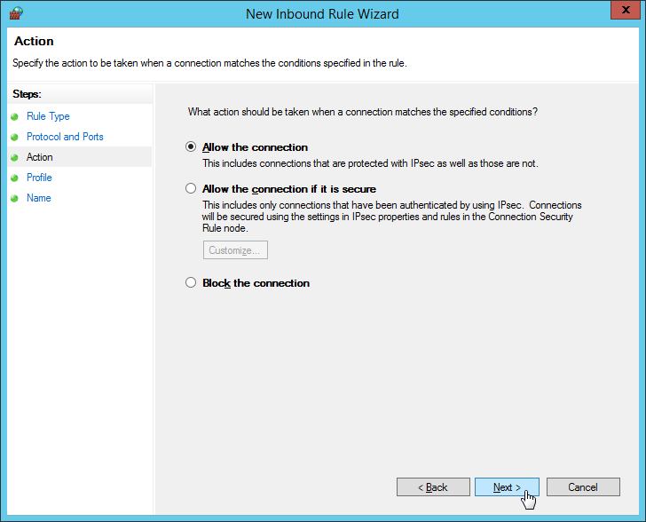 Windows Firewall - New Inbound Rule Wizard - Allow All Connections