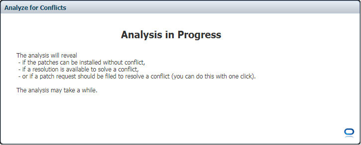 My Oracle Support Conflict Checker tool - Analysis in Progress